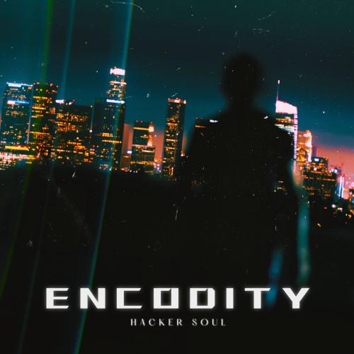 Encodity Album: Hacker Soul